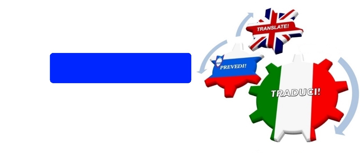prevajanje, prevajanje iz angleščine, prevajanje ang slo, prevajanje iz italijanščine, prevajanje ita slo, prevajanje ang v slo, prevajanje ita v slo